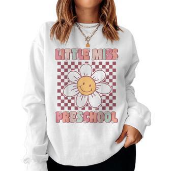 Little Miss Preschool Retro Cute Groovy First Day Of Pre-K Women Sweatshirt - Thegiftio UK