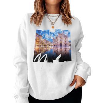 Milano For Milano Italy Souvenirs Women Sweatshirt - Thegiftio UK