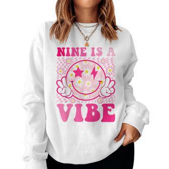 Nine Is A Vibe 9Th Birthday Groovy 9 Years Old Smile Face Women Sweatshirt - Thegiftio UK