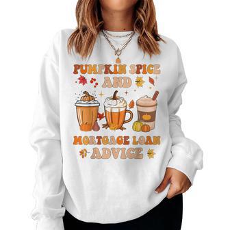 Pumpkin Spice Mortgage Loan Advice Coffee Latte Halloween Women Sweatshirt - Thegiftio UK