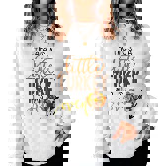 There Is A Turkey In This Oven Turkey Mom Thanksgiving Women Sweatshirt - Monsterry