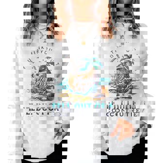 Retro Groovy You Think You Just Fell Out Of A Coconut Tree Women Sweatshirt - Thegiftio UK