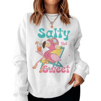 Salty But Sweet Summer Beach Flamingo Summer Vibes Women Sweatshirt - Monsterry AU