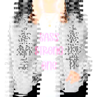 The Sass Is Strong With This One Girls Sassy Attitude Women Sweatshirt - Monsterry