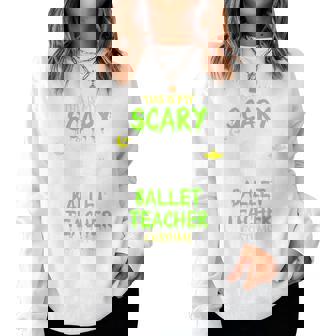 Scary Ballet Teacher Costume Halloween Lazy Easy Women Sweatshirt - Monsterry