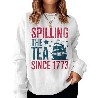 Spilling The Tea Since 1773 History Teacher 4Th July Women Sweatshirt - Monsterry DE