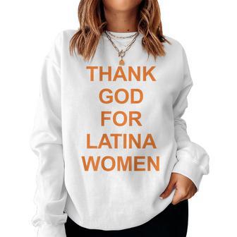 Thank God For Latina On Back Women Sweatshirt - Thegiftio UK