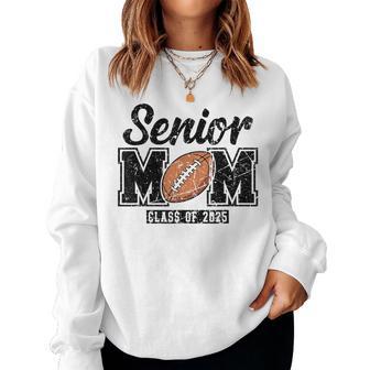 Vintage Football Senior Mom Class Of 2025 Women Sweatshirt - Thegiftio UK