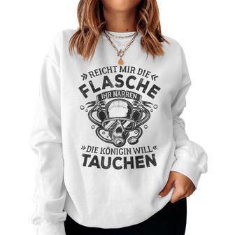 Women's Reich Mir Die Oxygen Bottle Diving Queen Sweatshirt Frauen - Geschenkecke