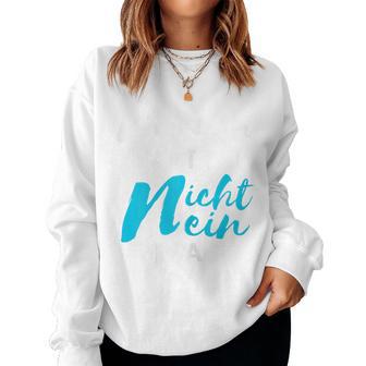 Women's Schlagerfan Merchandise Warum Hast Du Nicht Nein Sagt Pink Sweatshirt Frauen - Geschenkecke