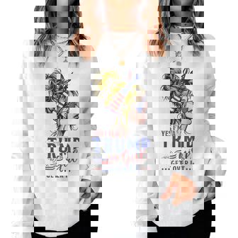 Yes Im Trump Girl Get Over It Support Trump Girl Messy Bun Women Sweatshirt - Monsterry