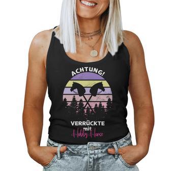 Achtungerrückte Mit Hobby Horse Tank Top Frauen - Geschenkecke