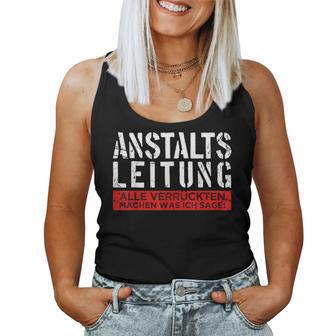 Anstaltleitung Sayings Work Women's Tank Top Frauen - Geschenkecke