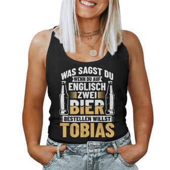 Beer Order Tobias Beer Drinking Beer Brewerer Beer Drinker Tank Top Frauen - Geschenkecke