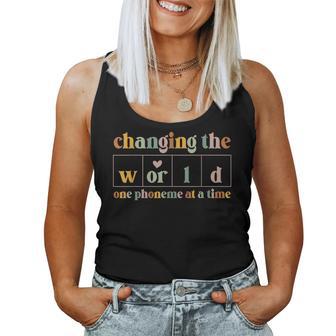Changing The World One Phoneme At A Time Dyslexia Teacher Women Tank Top - Thegiftio UK