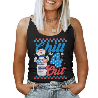 Chill The 4Th Out Nurse 4Th Of July Icu Nursing Pharmacist Women Tank Top - Monsterry DE