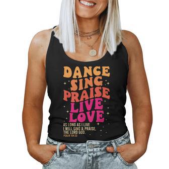 Dance Sing Praise Live Love Lord God Psalm Dancing Christian Women Tank Top | Seseable UK