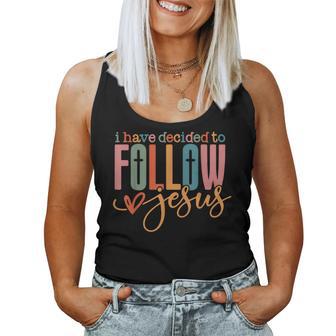 I Have Decided To Follow Jesus Christian Apparel Women Tank Top - Thegiftio UK