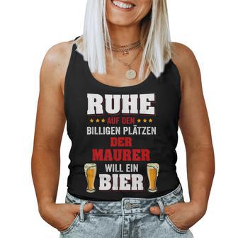 'Der Maurer Will Ein Beer' Tank Top Frauen - Geschenkecke