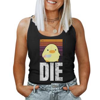 Die Die Die Ente Mit Messer Meme For And Women Tank Top Frauen - Geschenkecke