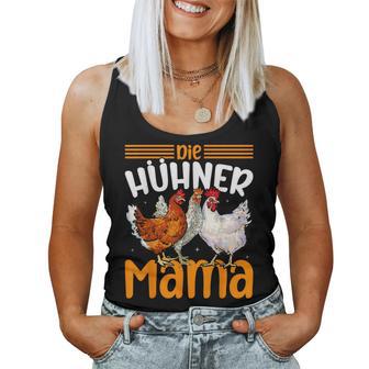 Die Hühner Mama Für Tierfreunde Muttertag Tank Top Frauen - Geschenkecke