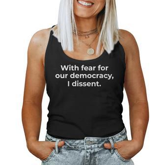 With Fear For Our Democracy I Dissent Immunity Quote Women Tank Top - Monsterry UK