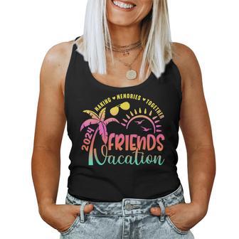 Friends Vacation 2024 Making Memories Together Girls Trip Women Tank Top | Seseable UK