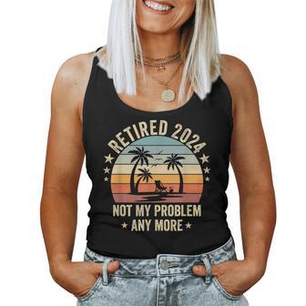 Retired 2024 Nicht Mein Problem Mehr Tank Top Frauen - Geschenkecke