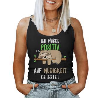 Sloth Ich Wurde Positive Auf Fatigue Ich S Tank Top Frauen - Geschenkecke