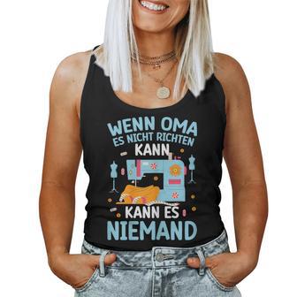 Wenn Oma Es Nicht Richten Kann Oma Says Tank Top Frauen - Geschenkecke