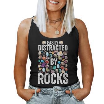 Geology Easily Distracted By Rocks For Geologist Women Tank Top - Thegiftio UK