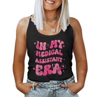 Groovy In My Medical Assistant Era Cma Nurse Healthcare Women Tank Top - Thegiftio UK
