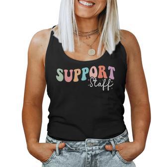 Groovy Support Staff Appreciation Week Back To School Women Tank Top - Thegiftio UK
