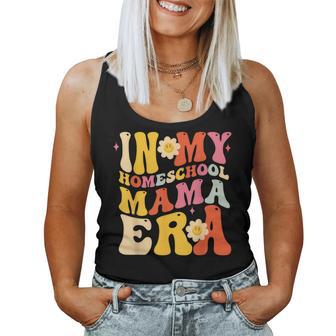 In My Homeschool Mama Era Mom Teacher Women Tank Top - Thegiftio UK