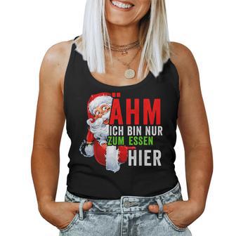 Ich Bin Nur Zum Essen Hier Christmas Women Tank Top Frauen - Geschenkecke