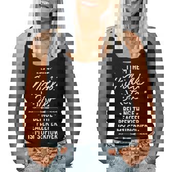 I'm The Middle Sister I Am Reason We Have Rules Sibling Women Tank Top - Thegiftio UK