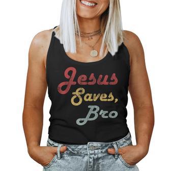 Jesus Saves Bro Religion Christianintage Jesus Christ Tank Top Frauen - Geschenkecke