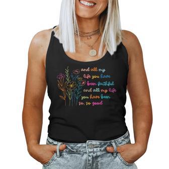 All My Life You Have Been Faithful Jesus Vintage Floral Women Tank Top - Thegiftio UK