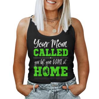 Motocross Your Mom Called You Left Your Game At Home Women Tank Top - Monsterry