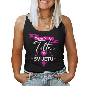 Najbolja Tetka Na Svijetu Beste Oma Der Welt Aunt Tetka Tank Top Frauen - Geschenkecke