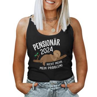 Pensionär 2024 Nicht Mehr Problem Sloth S Tank Top Frauen - Geschenkecke