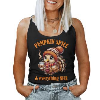 Pumpkin Spice And Everything Nice Thanksgiving Women Women Tank Top - Thegiftio UK