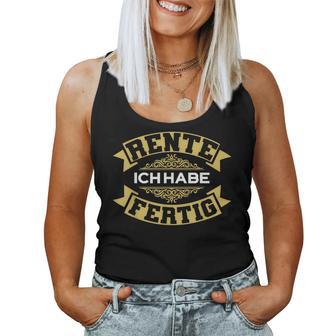 Rente Ich Habe Fertig Pension Pension Pensioner Women's Tank Top Frauen - Geschenkecke