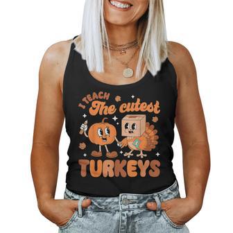 Retro I Teach The Cutest Turkey Thanksgiving Pumpkin Teacher Women Tank Top - Thegiftio UK