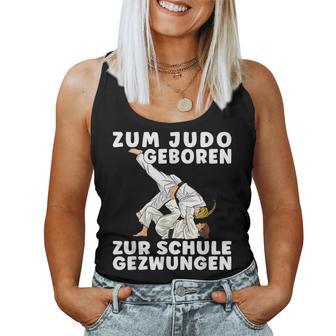 Saying For Judo Geboren Zum School Geschzwungen Girls' Judo Tank Top Frauen - Geschenkecke