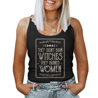 Sie Haben Keine Hexenerbrannt Sieerbrannten Women's Tank Top Frauen - Geschenkecke