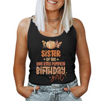 Sister Birthday Girl One Little Pumpkin Fall 1St Party Women Tank Top - Thegiftio UK
