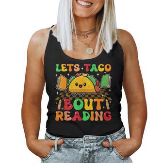 Lets Taco Bout Reading Back To School Science Teacher Groovy Women Tank Top - Monsterry