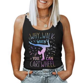 Why Walk When You Can Cartwheel Gymnastic Gymnast Girl Kid Women Tank Top | Seseable UK