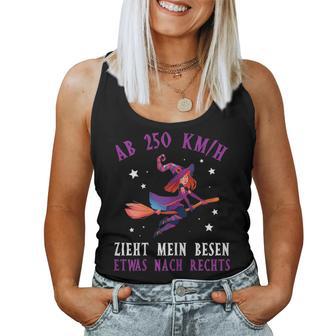 Women's From 250 KmH Zzug Mein Besen Nach Rechts Witches Saying Tank Top Frauen - Geschenkecke